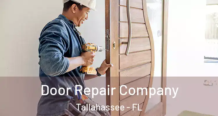 Door Repair Company Tallahassee - FL