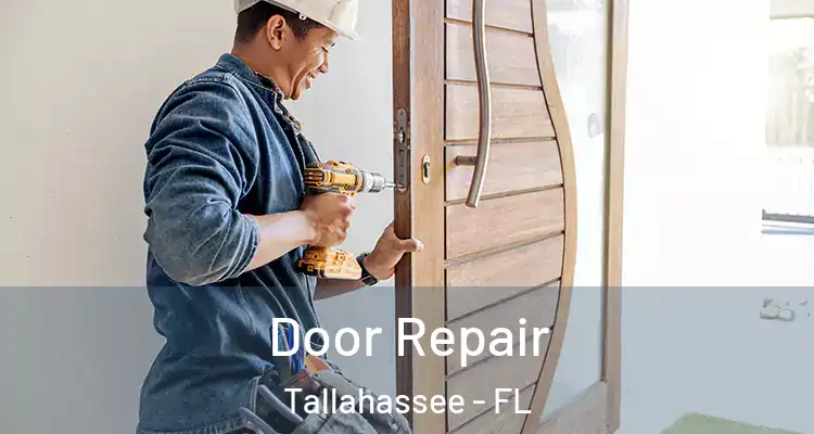 Door Repair Tallahassee - FL