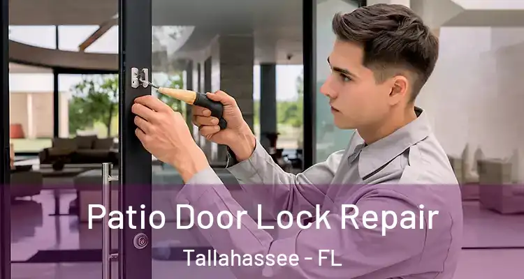 Patio Door Lock Repair Tallahassee - FL
