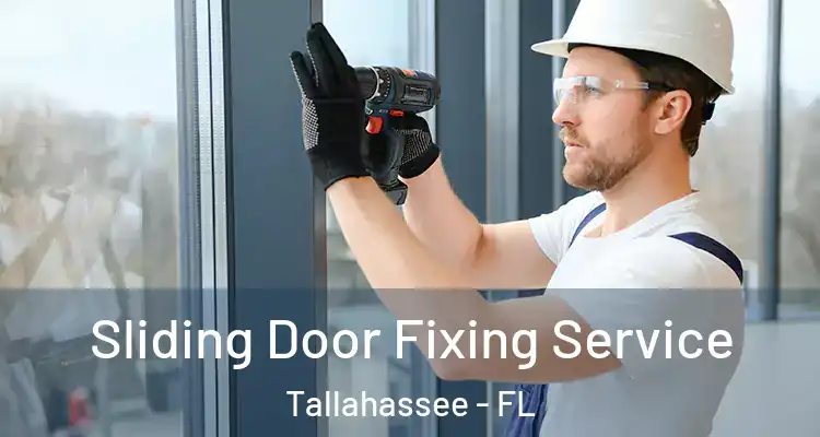 Sliding Door Fixing Service Tallahassee - FL